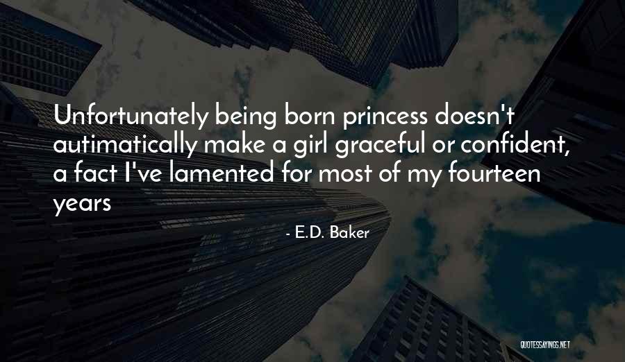 E.D. Baker Quotes 2074314