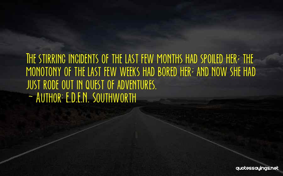 E.D.E.N. Southworth Quotes 1412824