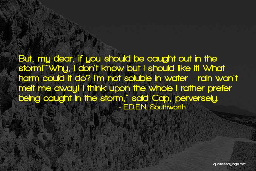 E.D.E.N. Southworth Quotes 1785666