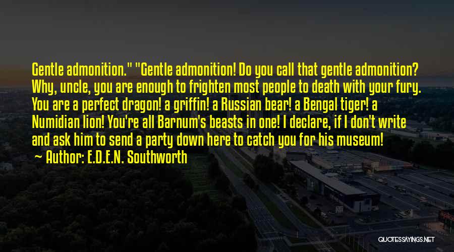 E.D.E.N. Southworth Quotes 1863752