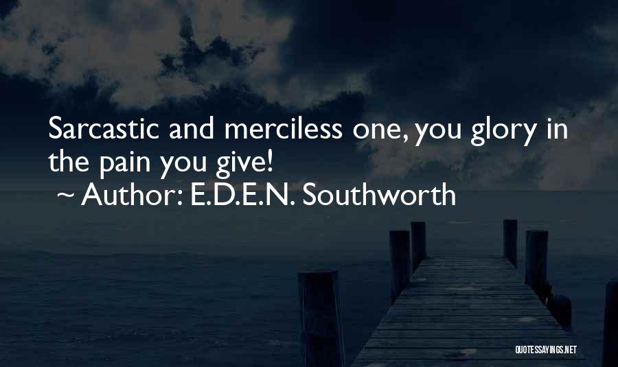 E.D.E.N. Southworth Quotes 408013