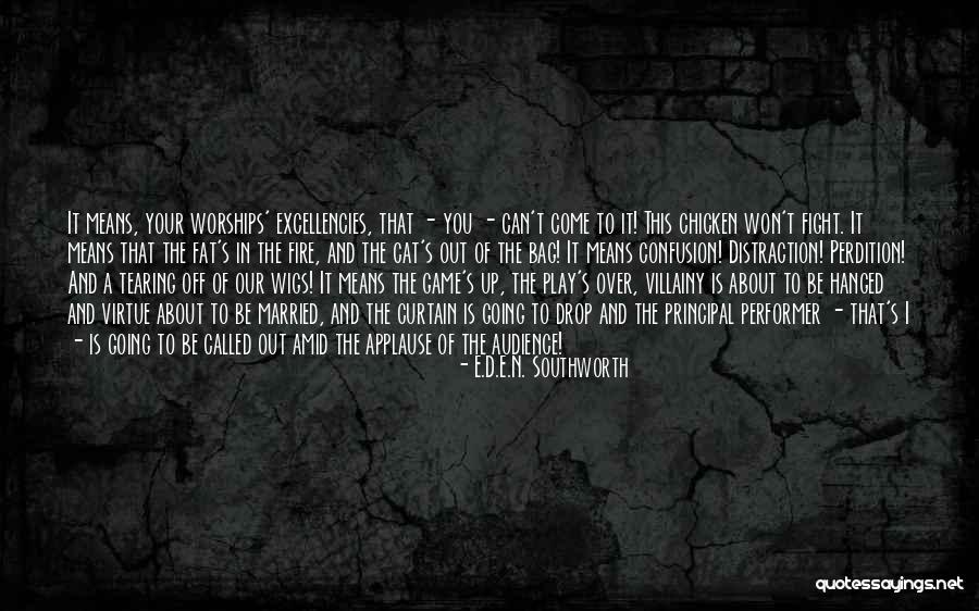 E.D.E.N. Southworth Quotes 432307