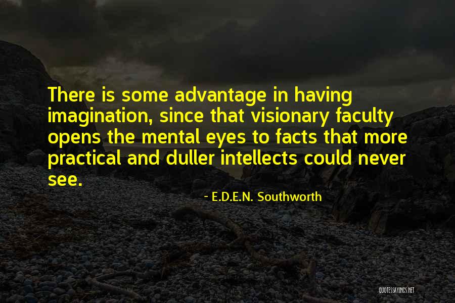 E.D.E.N. Southworth Quotes 559890