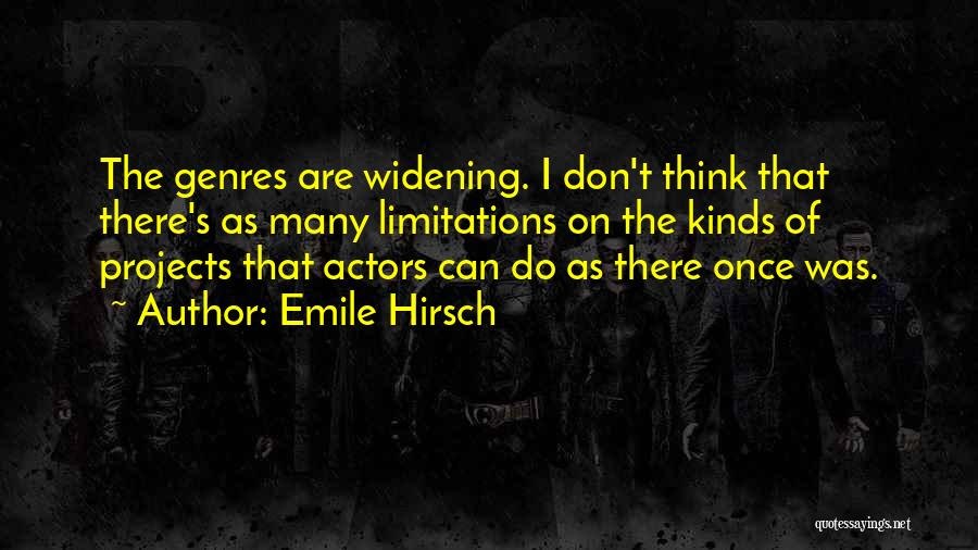 E.d. Hirsch Quotes By Emile Hirsch