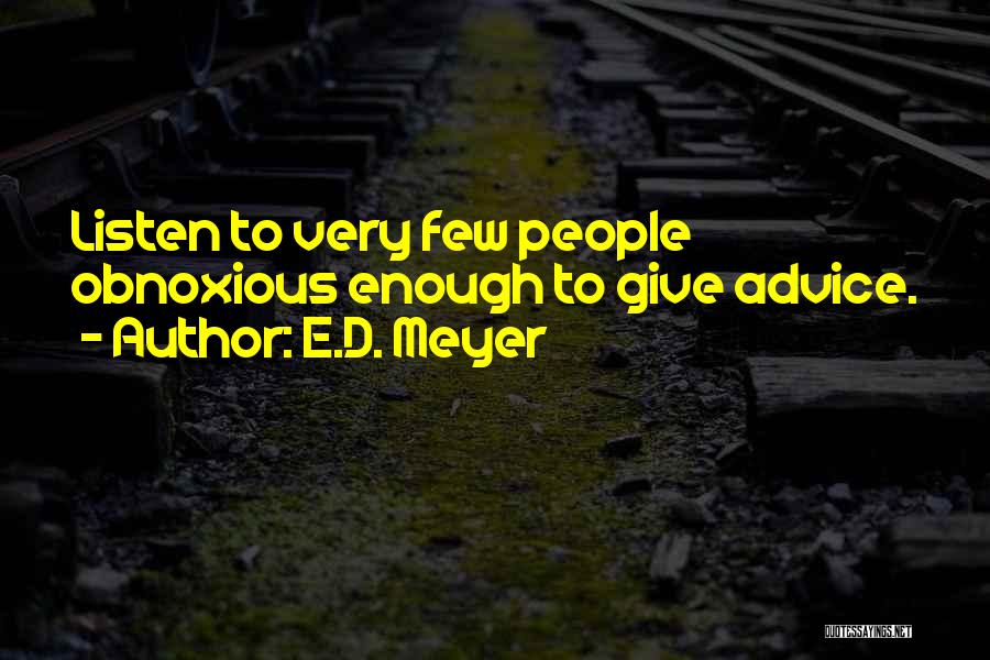 E.D. Meyer Quotes 679704
