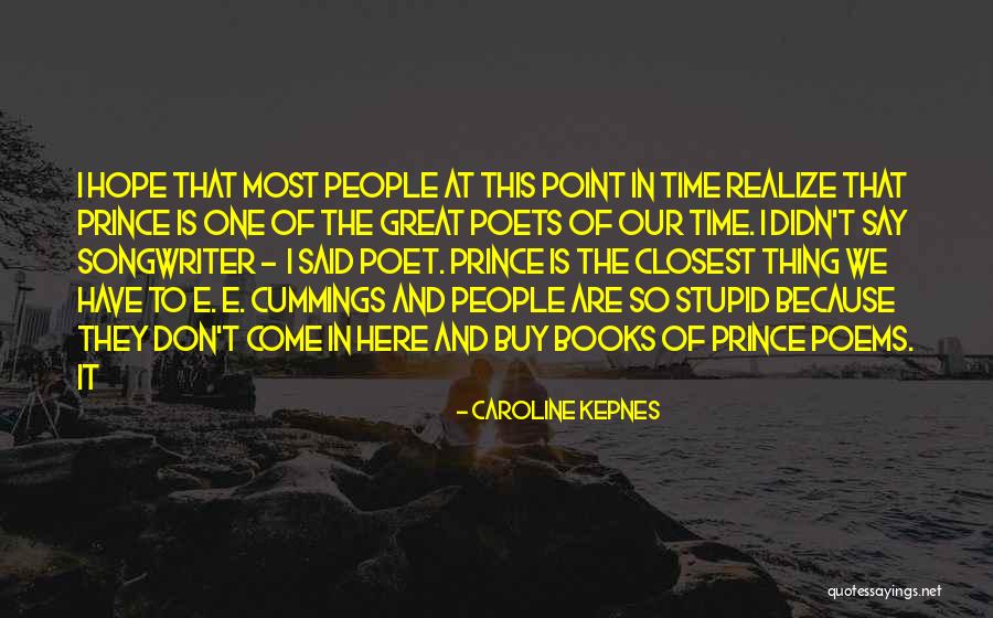 E E Cummings Poems Quotes By Caroline Kepnes E E Cummings Poems Quotes By Caroline Kepnes