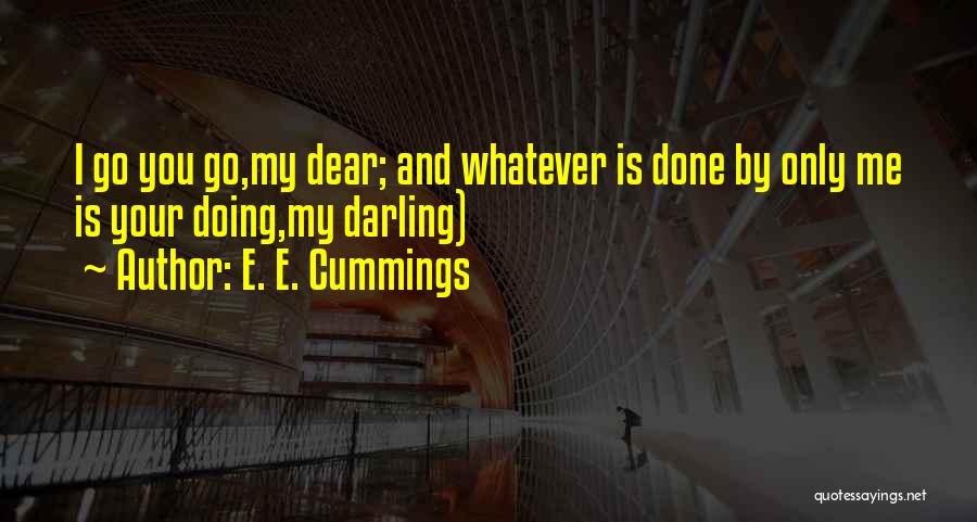 E. E. Cummings Quotes 1689066