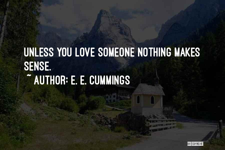 E. E. Cummings Quotes 382291