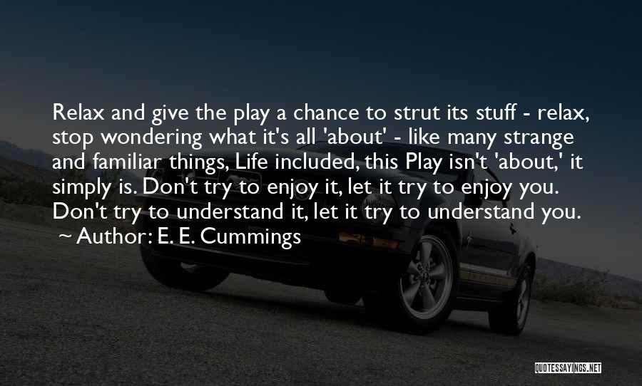 E. E. Cummings Quotes 599843