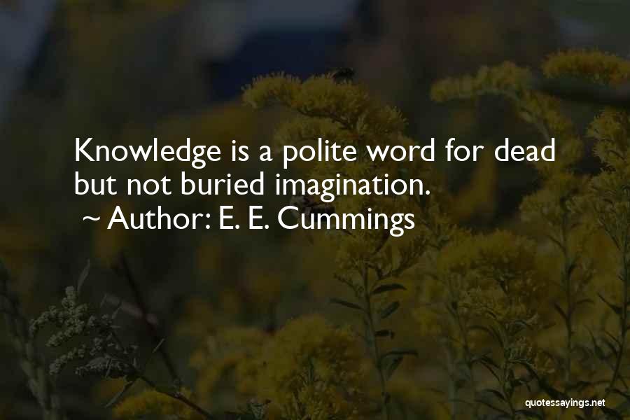 E. E. Cummings Quotes 960175