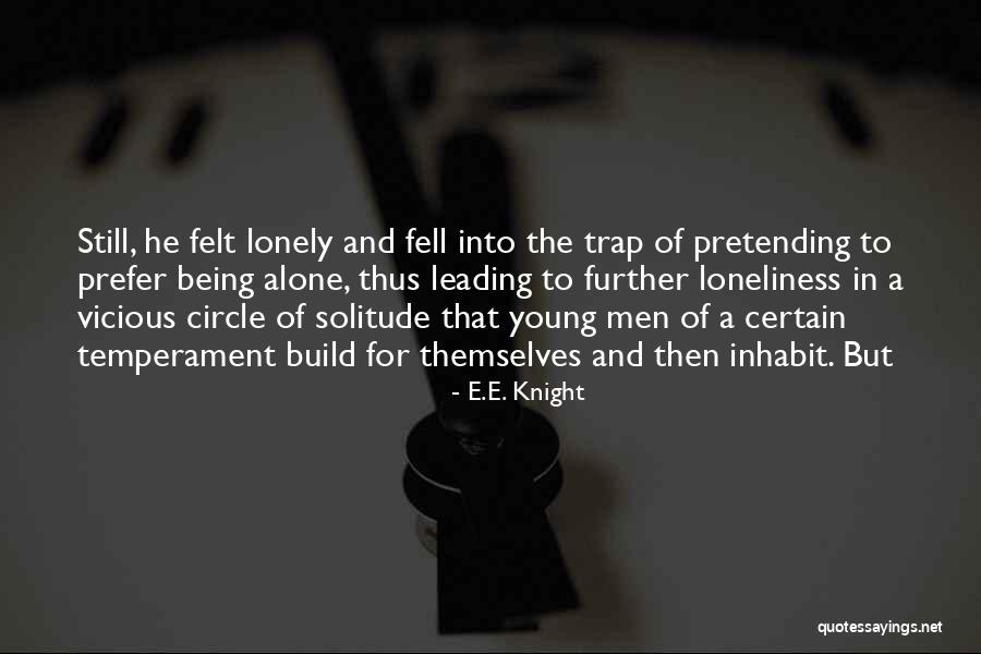 E.E. Knight Quotes 1256360