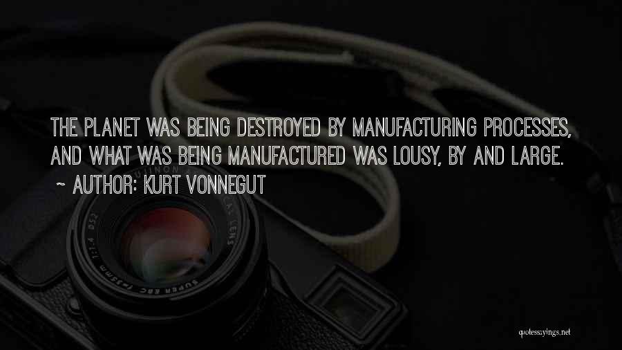 E E Manufacturing Quotes By Kurt Vonnegut