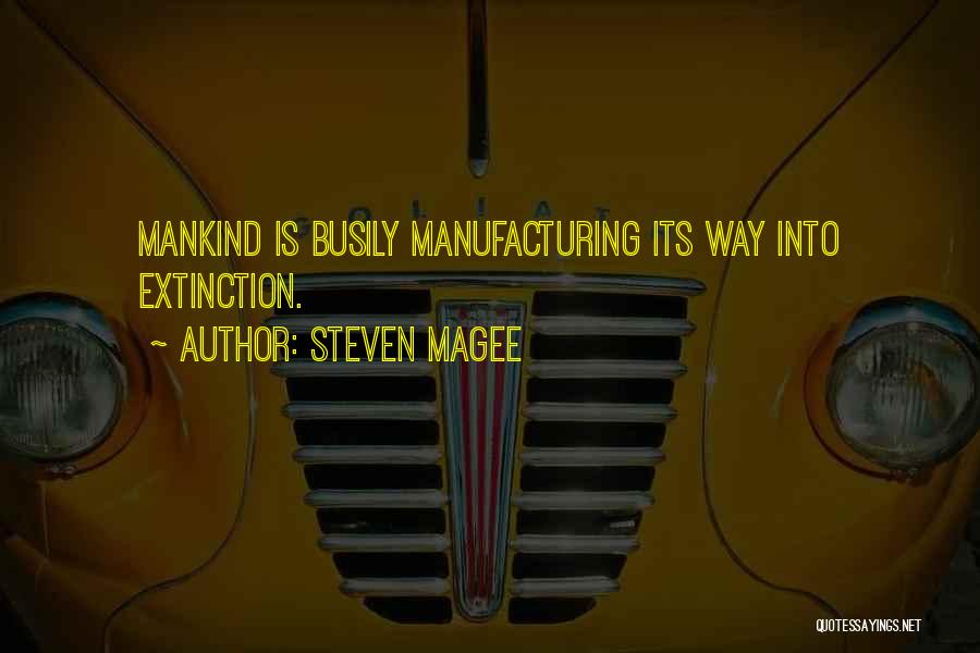 E E Manufacturing Quotes By Steven Magee