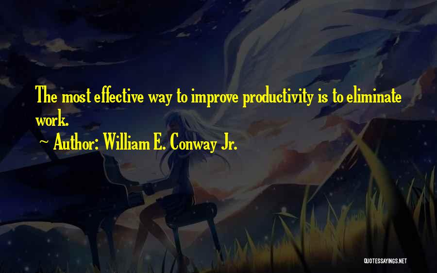 E E Manufacturing Quotes By William E. Conway Jr.