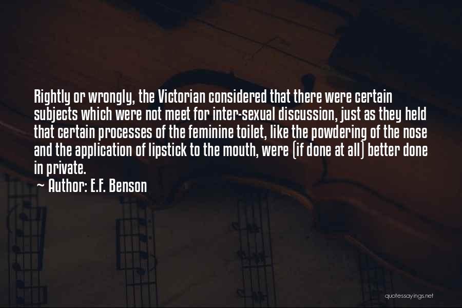 E.F. Benson Quotes 1026831