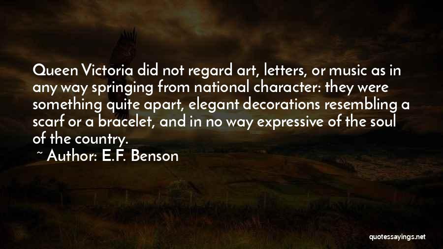 E.F. Benson Quotes 1567053