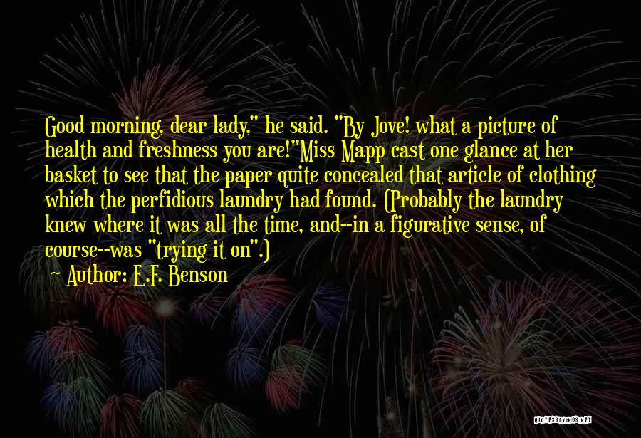 E.F. Benson Quotes 415742