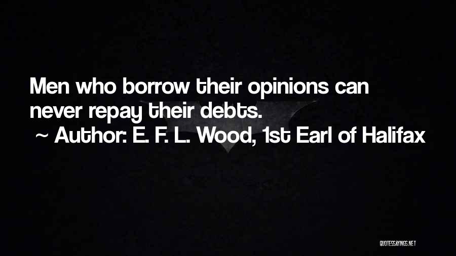 E. F. L. Wood, 1st Earl Of Halifax Quotes 1623850