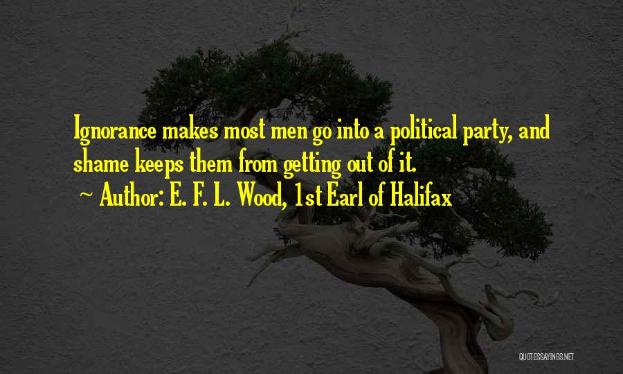 E. F. L. Wood, 1st Earl Of Halifax Quotes 471515