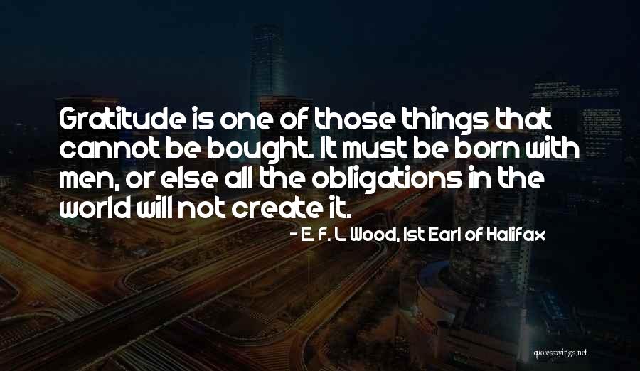 E. F. L. Wood, 1st Earl Of Halifax Quotes 706812 E. F. L. Wood, 1st Earl Of Halifax Quotes 706812