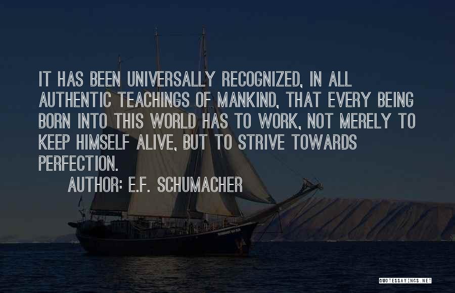 E.F. Schumacher Quotes 1347350