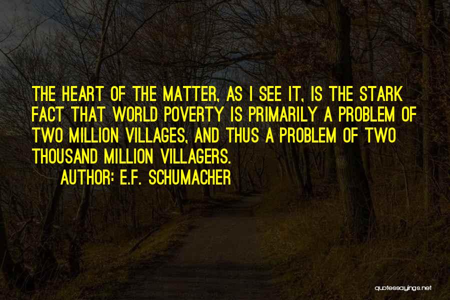 E.F. Schumacher Quotes 1518297