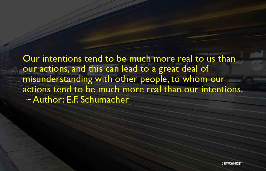 E.F. Schumacher Quotes 2007651