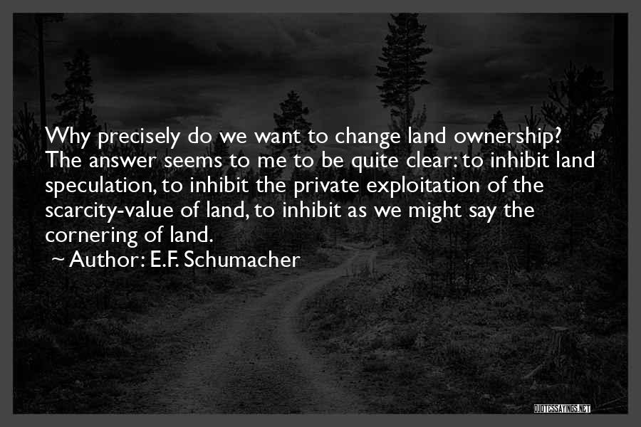 E.F. Schumacher Quotes 2084786