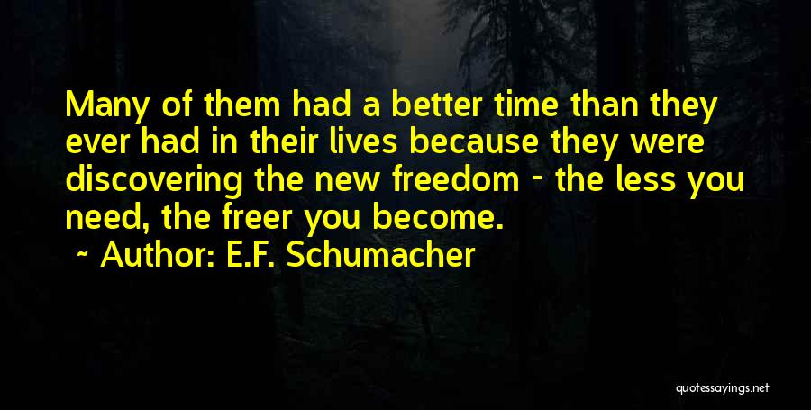 E.F. Schumacher Quotes 948551