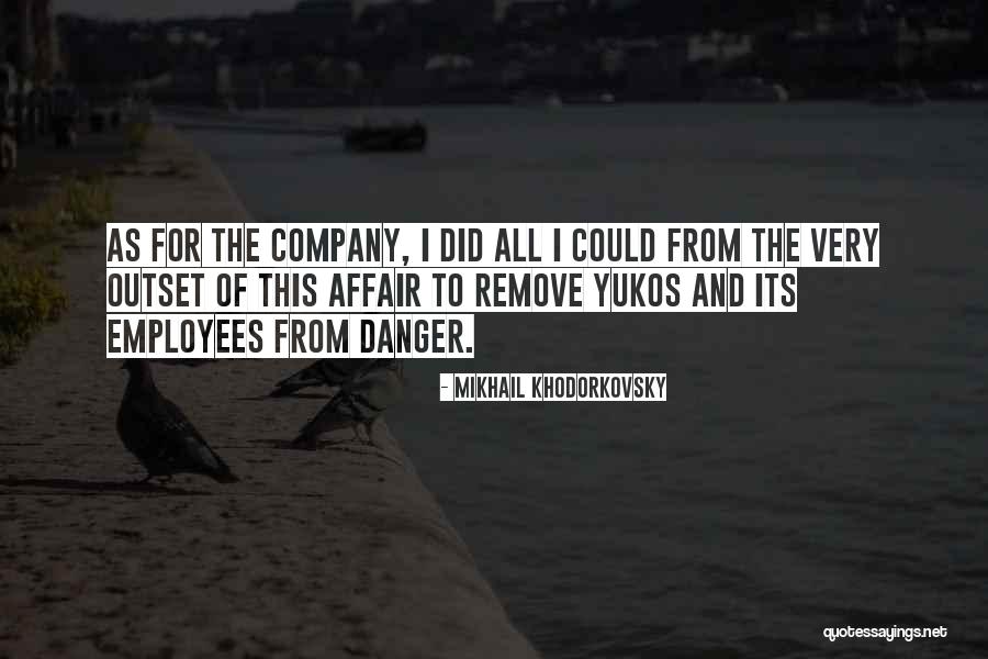 E Fatura Quotes By Mikhail Khodorkovsky E Fatura Quotes By Mikhail Khodorkovsky