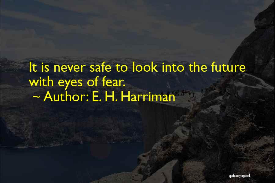 E. H. Harriman Quotes 194653