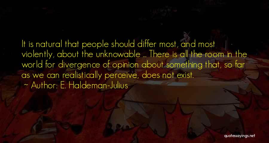E. Haldeman-Julius Quotes 298801