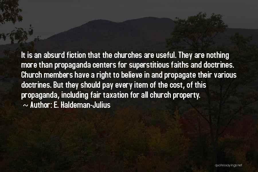 E. Haldeman-Julius Quotes 491738