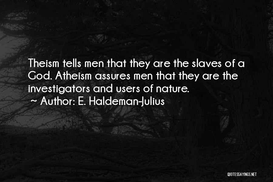 E. Haldeman-Julius Quotes 501684