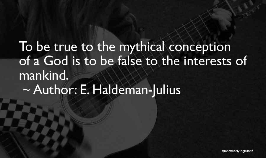 E. Haldeman-Julius Quotes 981968