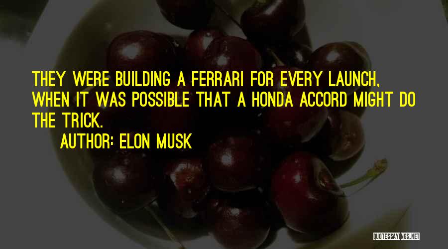 E Honda Quotes By Elon Musk