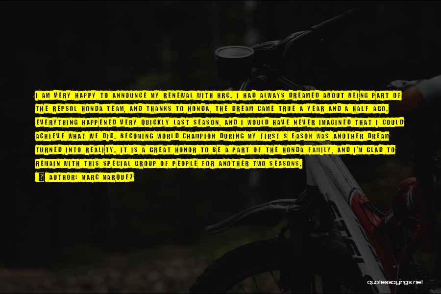 E Honda Quotes By Marc Marquez