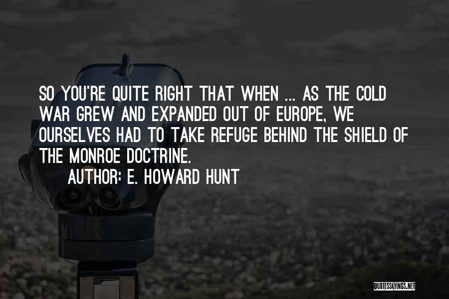 E. Howard Hunt Quotes 1970429