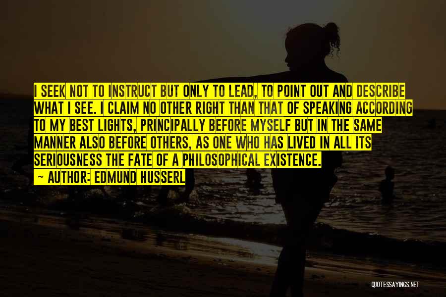 E Husserl Quotes By Edmund Husserl