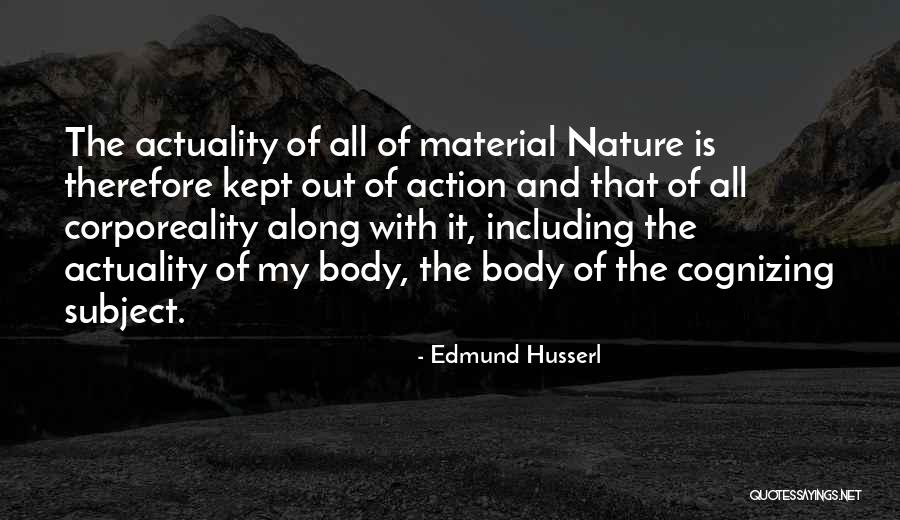 E Husserl Quotes By Edmund Husserl