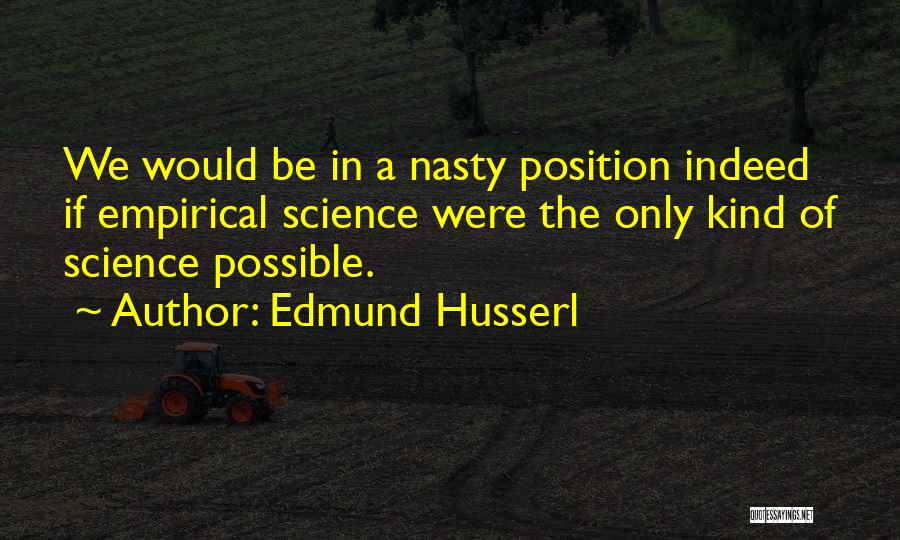 E Husserl Quotes By Edmund Husserl