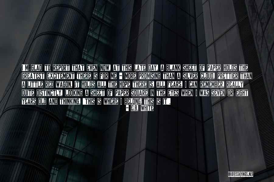 E I B Quotes By E.B. White E I B Quotes By E.B. White