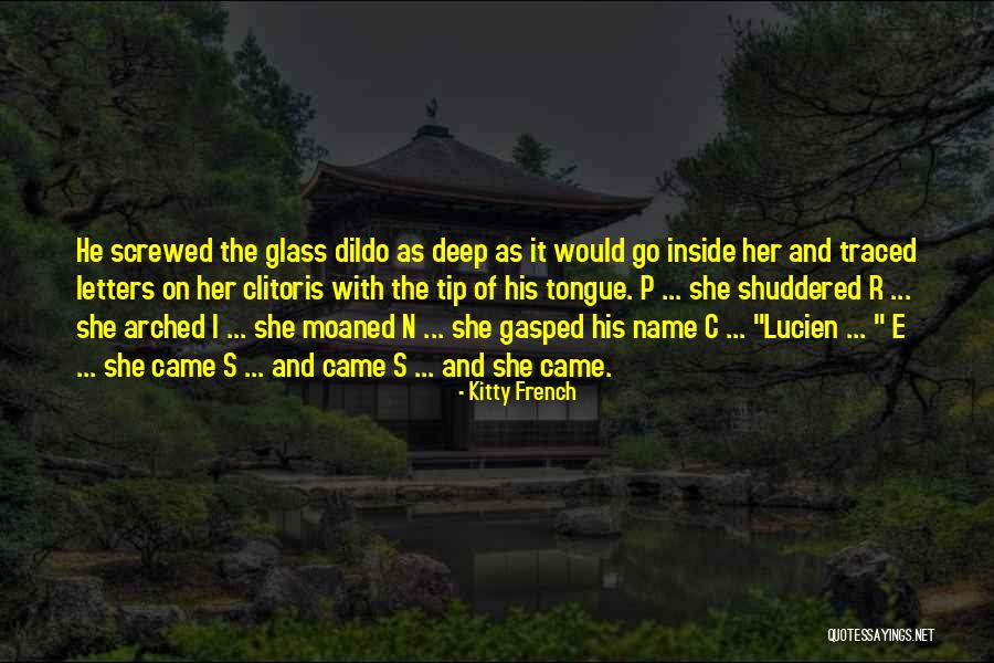 E I N Quotes By Kitty French E I N Quotes By Kitty French