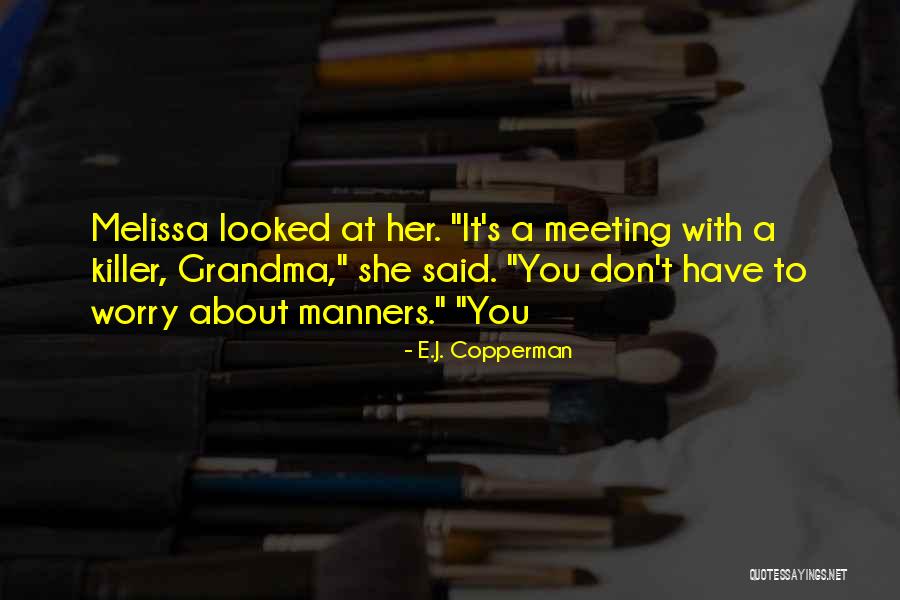 E.J. Copperman Quotes 1172046
