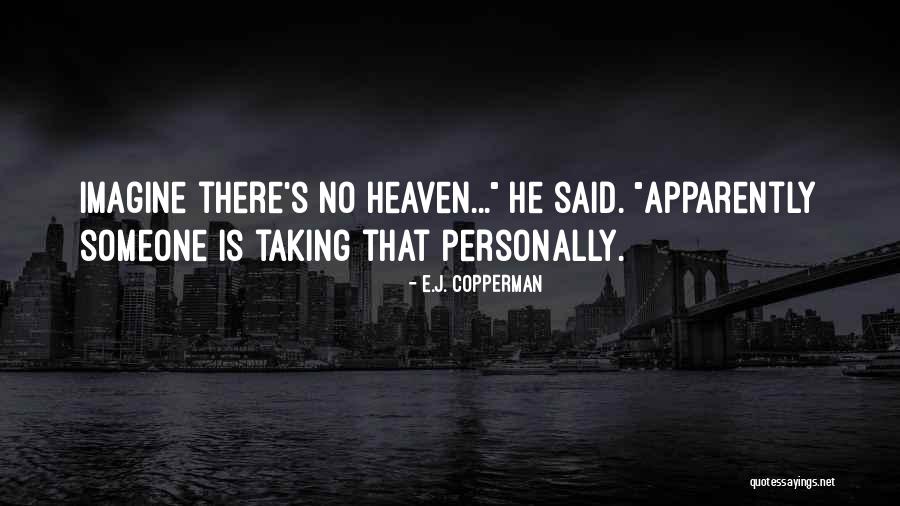 E.J. Copperman Quotes 1784147