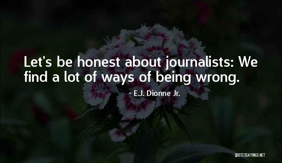 E.J. Dionne Jr. Quotes 1904556