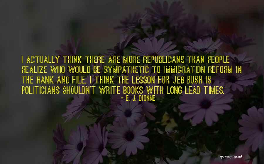 E. J. Dionne Quotes 744937