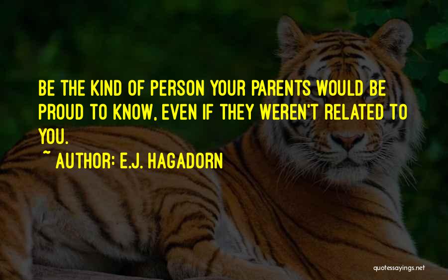 E.J. Hagadorn Quotes 702236