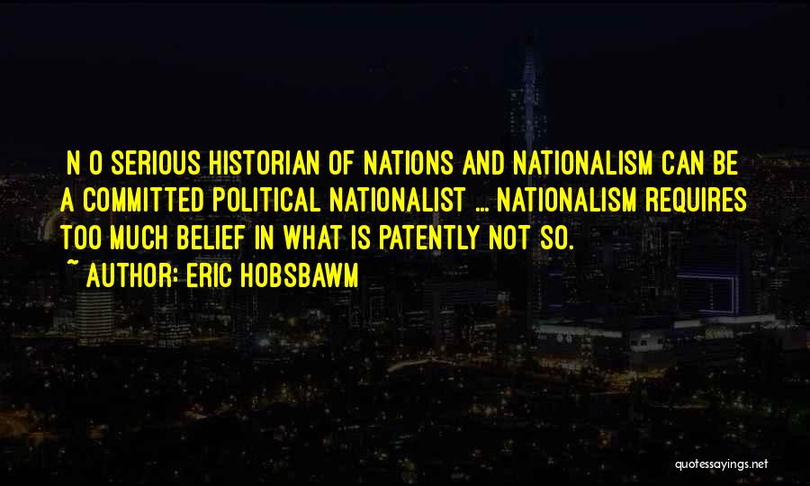 E. J. Hobsbawm Quotes By Eric Hobsbawm