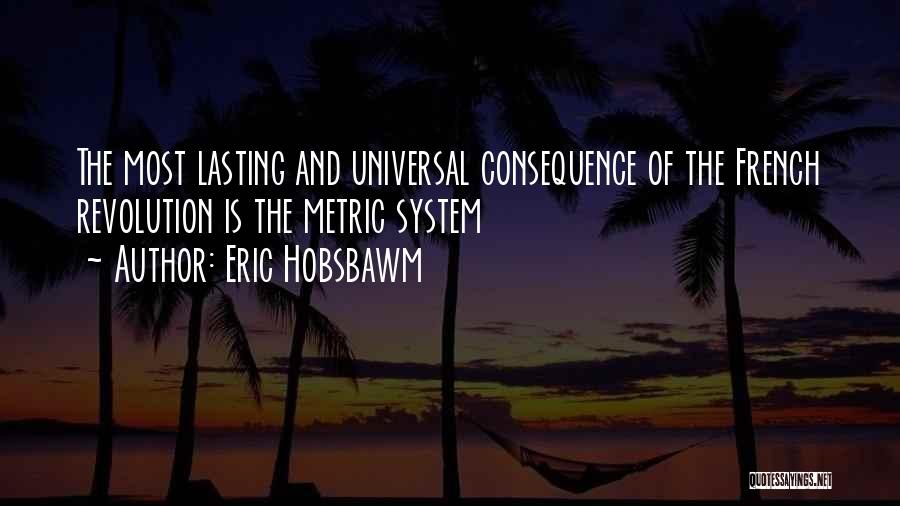 E. J. Hobsbawm Quotes By Eric Hobsbawm